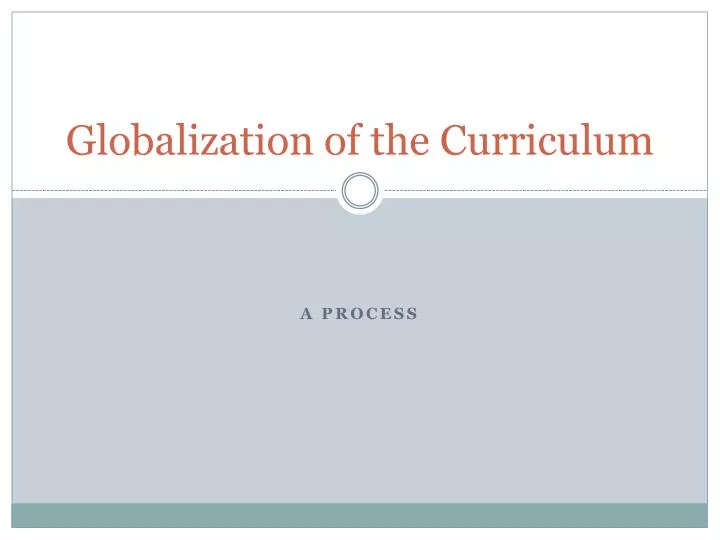 globalization of the curriculum