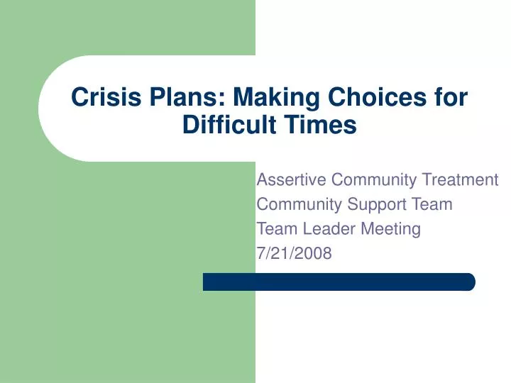 crisis plans making choices for difficult times
