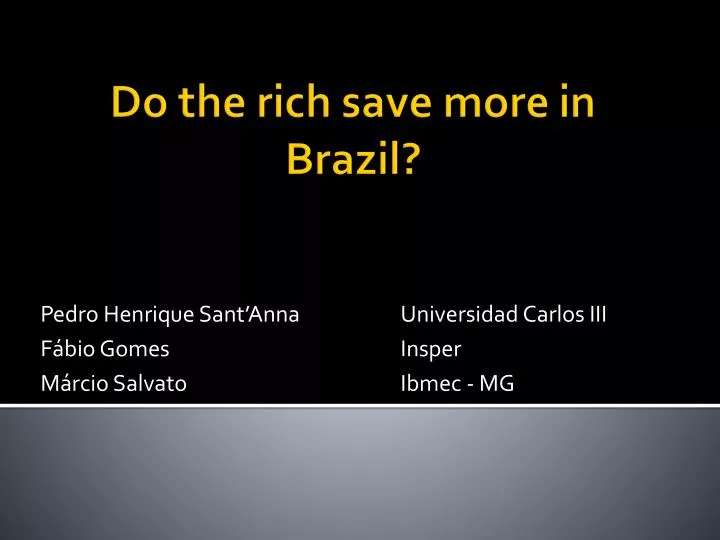 pedro henrique sant anna universidad carlos iii f bio gomes insper m rcio salvato ibmec mg