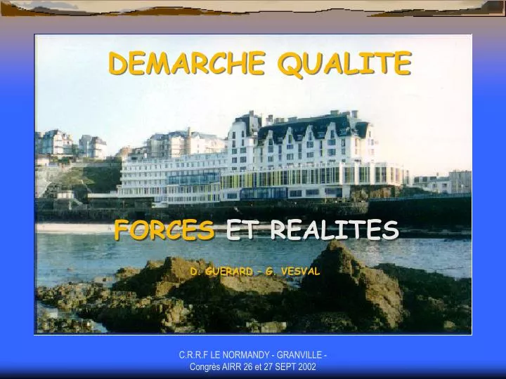 demarche qualite forces et realites d guerard g vesval