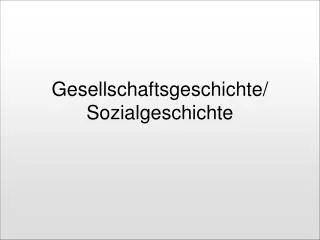 gesellschaftsgeschichte sozialgeschichte