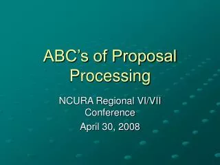 ABC’s of Proposal Processing