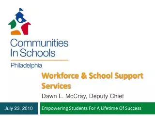 Workforce &amp; School Support Services