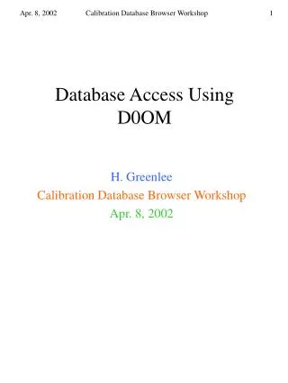 Database Access Using D0OM