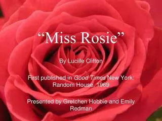 “Miss Rosie”