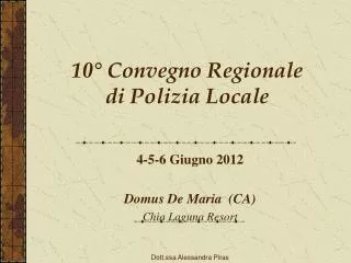 10° Convegno Regionale di Polizia Locale