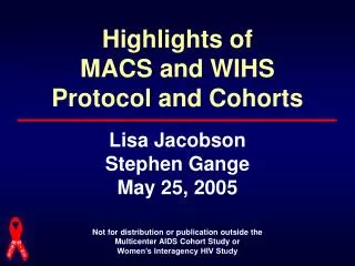 Highlights of MACS and WIHS Protocol and Cohorts