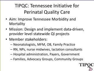 TIPQC: Tennessee Initiative for Perinatal Quality Care
