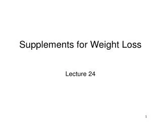 Supplements for Weight Loss