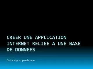 cr er une application internet reliee a une base de donnees