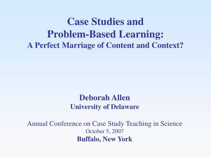 case studies and problem based learning a perfect marriage of content and context