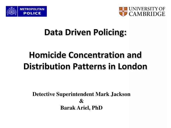 data driven policing homicide concentration and distribution patterns in london