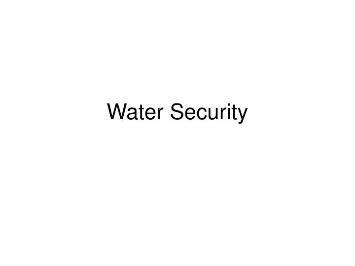 water security