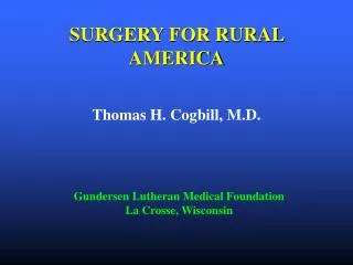 SURGERY FOR RURAL AMERICA