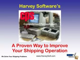 Harvey Software’s A Proven Way to Improve Your Shipping Operation