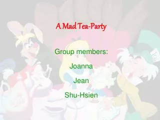 A Mad Tea-Party