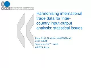 Harmonising international trade data for inter-country input-output analysis: statistical issues