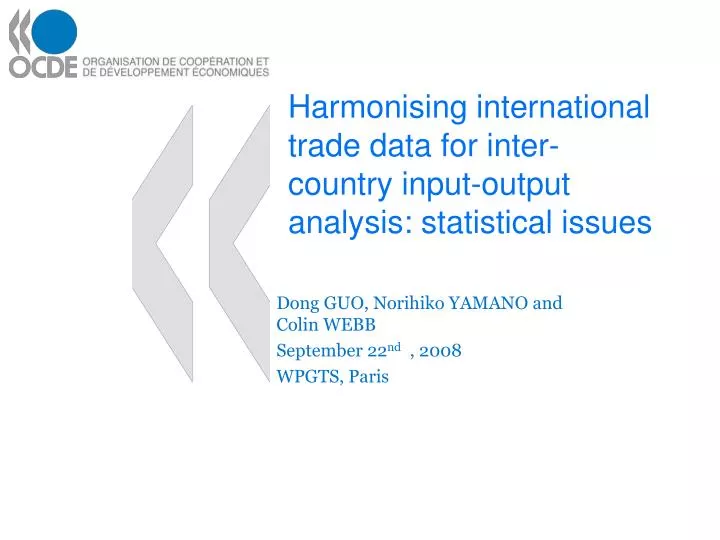 harmonising international trade data for inter country input output analysis statistical issues