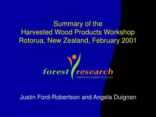 Summary of the Harvested Wood Products Workshop Rotorua, New Zealand, February 2001