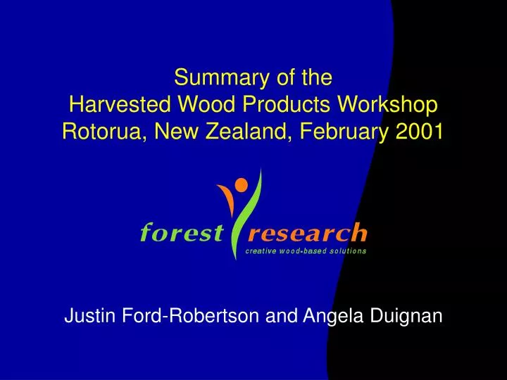 summary of the harvested wood products workshop rotorua new zealand february 2001