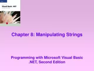 Chapter 8: Manipulating Strings