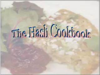 The Hash Cookbook