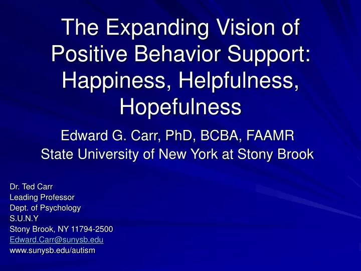 the expanding vision of positive behavior support happiness helpfulness hopefulness