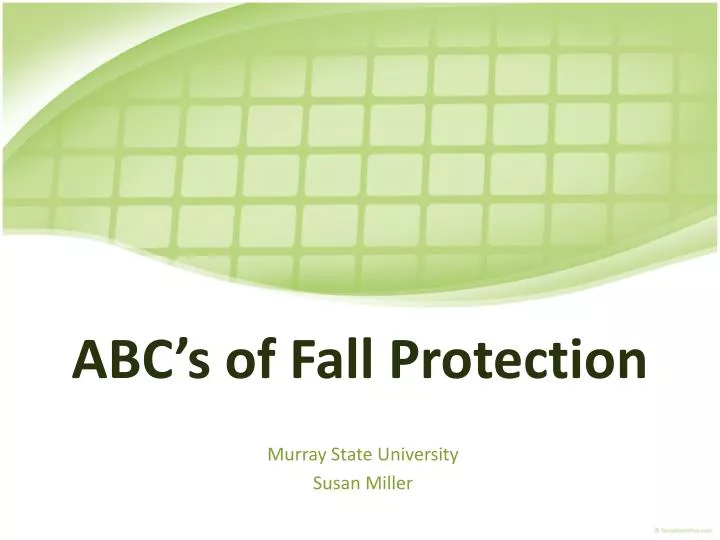 abc s of fall protection