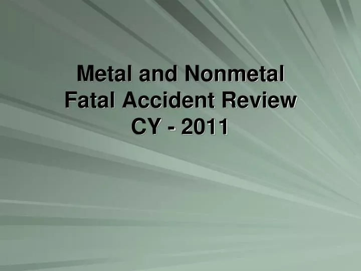 metal and nonmetal fatal accident review cy 2011