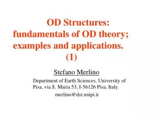 OD Structures: fundamentals of OD theory; examples and applications. (1)