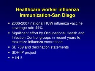 Healthcare worker influenza immunization-San Diego