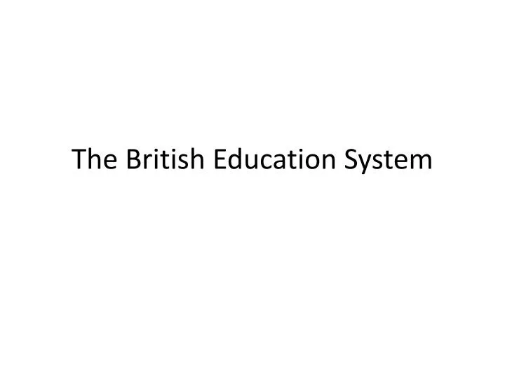 the british education system