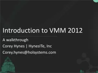 Introduction to VMM 2012