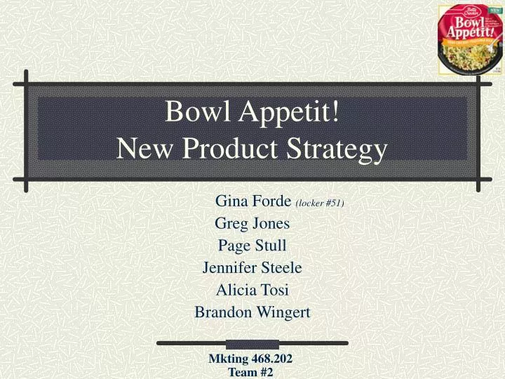 bowl appetit new product strategy