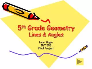 5 th Grade Geometry Lines &amp; Angles
