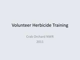 Volunteer Herbicide Training