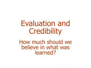 Evaluation and Credibility