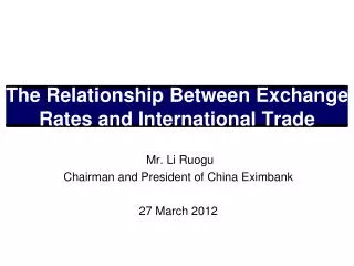 The Relationship Between Exchange Rates and International Trade