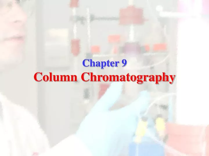 chapter 9 column chromatography