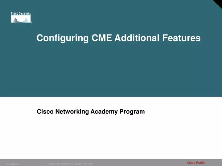 configuring cme additional features