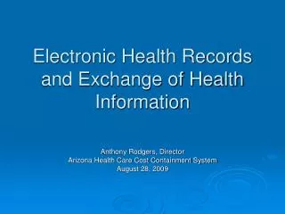 Electronic Health Records and Exchange of Health Information