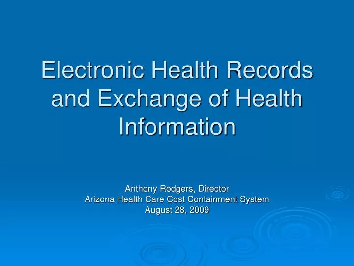 electronic health records and exchange of health information