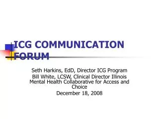 ICG COMMUNICATION FORUM