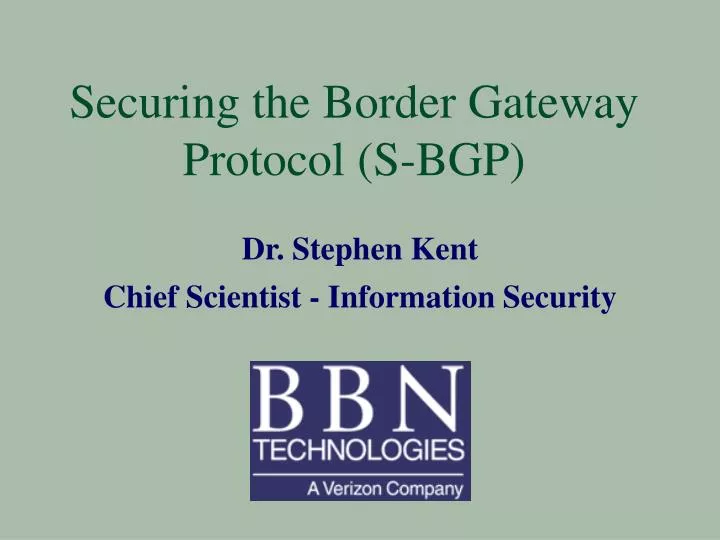 securing the border gateway protocol s bgp