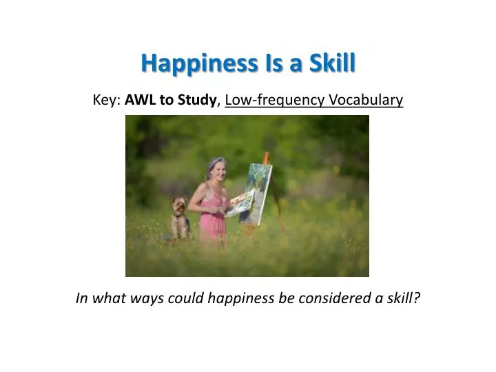 happiness is a skill