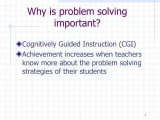 Why is problem solving important?