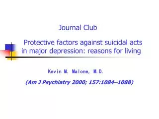 Protective factors against suicidal acts in major depression: reasons for living