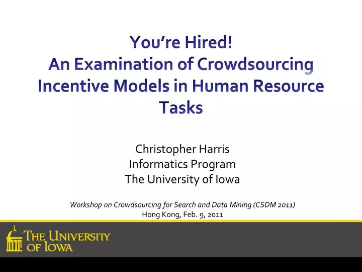 you re hired an examination of crowdsourcing incentive models in human resource tasks