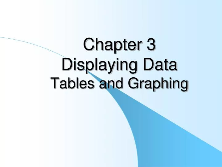 chapter 3 displaying data tables and graphing