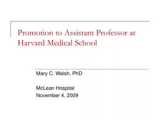 Promotion to Assistant Professor at Harvard Medical School